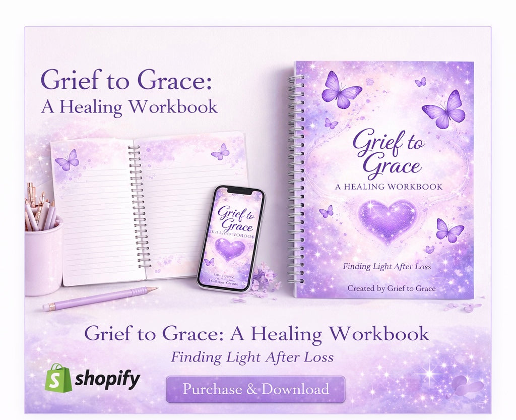 Grief to Grace Guided Healing Workbook (Printable PDF)